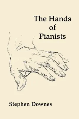 Die Hände der Pianisten - The Hands of Pianists