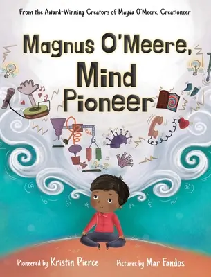 Magnus O'Meere, Pionier des Geistes - Magnus O'Meere, Mind Pioneer