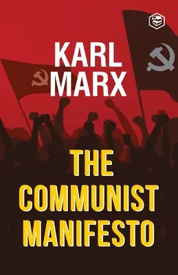 Das Kommunistische Manifest - The Communist Manifesto