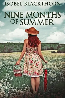 Neun Monate des Sommers - Nine Months Of Summer