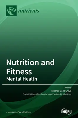Ernährung und Fitness: Psychische Gesundheit - Nutrition and Fitness: Mental Health