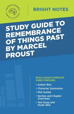 Studienführer zu Erinnerung an vergangene Zeiten von Marcel Proust - Study Guide to Remembrance of Things Past by Marcel Proust