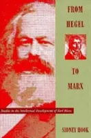 Von Hegel zu Marx: Studien zur intellektuellen Entwicklung von Karl Marx - From Hegel to Marx: Studies in the Intellectual Development of Karl Marx