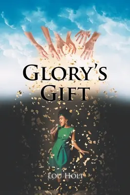 Glory's Geschenk - Glory's Gift