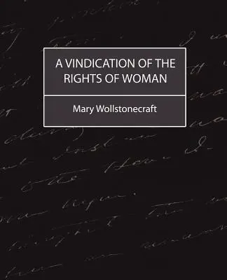 Eine Verteidigung der Rechte der Frau - A Vindication of the Rights of Woman