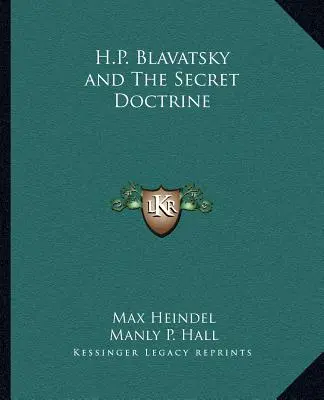 H.P. Blavatsky und die Geheimlehre - H.P. Blavatsky and the Secret Doctrine