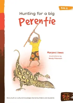 Auf der Jagd nach einem großen Perentie - Hunting For A Big Perentie