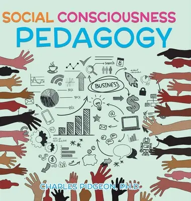 Pädagogik des sozialen Bewusstseins - Social Consciousness Pedagogy