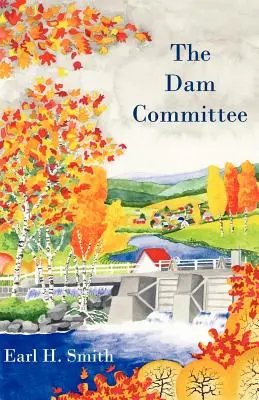 Das Staudamm-Komitee - The Dam Committee