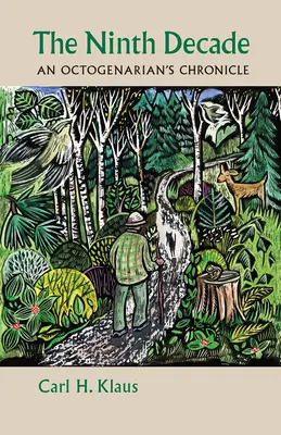 The Ninth Decade: An Octogenarian's Chronicle (A Nona Década: Crônica de um Octogenário) - The Ninth Decade: An Octogenarian's Chronicle