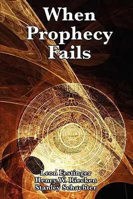 Wenn Prophezeiungen scheitern - When Prophecy Fails