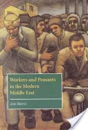 Arbeiter und Bauern im modernen Nahen Osten - Workers and Peasants in the Modern Middle East