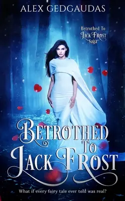 Verlobt mit Jack Frost - Betrothed To Jack Frost