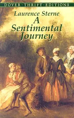 Eine sentimentale Reise: Durch Frankreich und Italien von Mr. Yorick - A Sentimental Journey: Through France and Italy by Mr. Yorick