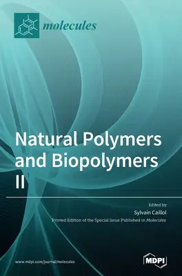 Natürliche Polymere und Biopolymere II - Natural Polymers and Biopolymers II