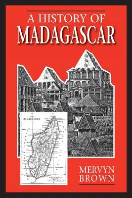 Die Geschichte von Madagaskar - A History of Madagascar