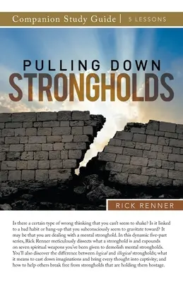Festungen niederreißen Studienführer - Pulling Down Strongholds Study Guide