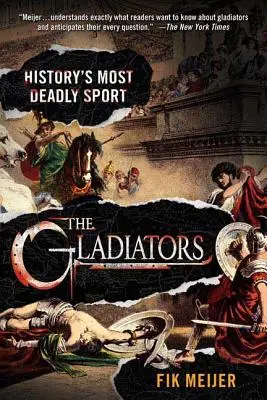 Die Gladiatoren: Der tödlichste Sport der Geschichte - The Gladiators: History's Most Deadly Sport