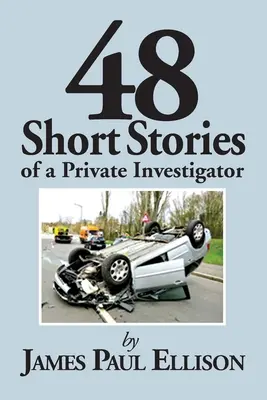 48 Kurzgeschichten eines Privatdetektivs - 48 Short Stories of a Private Investigator