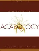 Ein Handbuch der Akarologie - A Manual of Acarology