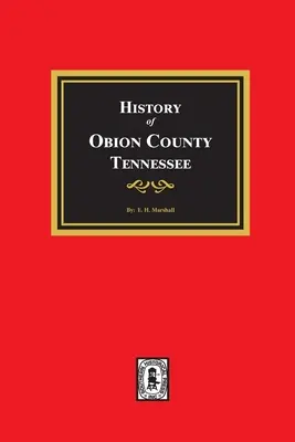 Geschichte von Obion County, Tennessee - History of Obion County, Tennessee