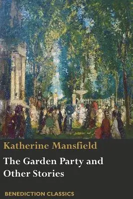 Die Gartenparty und andere Geschichten - The Garden Party and Other Stories