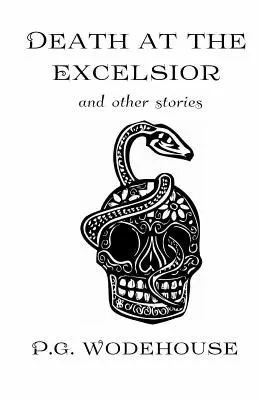 Der Tod im Excelsior: Und andere Geschichten - Death at the Excelsior: And Other Stories