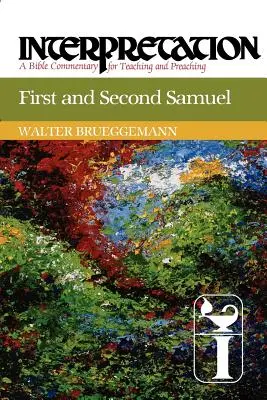Erster und Zweiter Samuel: Auslegung: Ein Bibelkommentar für Lehre und Predigt - First and Second Samuel: Interpretation: A Bible Commentary for Teaching and Preaching