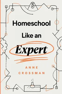 Homeschool wie ein Experte - Homeschool Like an Expert