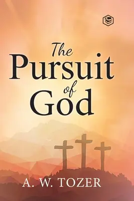 Das Streben nach Gott - The Pursuit of God