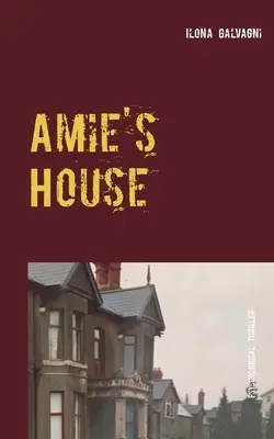 Amie's Haus - Amie's House