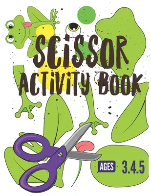 Schere Activity Book: Arbeitsblätter zum Schneiden für Vorschulkinder im Alter von 3, 4 und 5 Jahren, Schneide- und Klebebuch mit 100 Seiten. - Scissor Activity Book: Cutting practice worksheets for pre k, ages 3.4.5, cut and glue activity book with 100 pages.