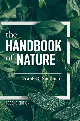 Das Handbuch der Natur, Zweite Auflage - The Handbook of Nature, Second Edition