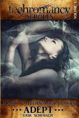 Die Schriftrollen der Techromantie: Adept - Techromancy Scrolls: Adept