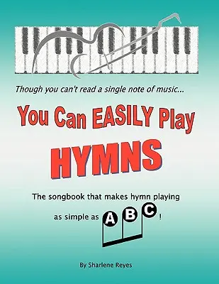 Hymnen kann man ganz einfach spielen - You Can Easily Play Hymns