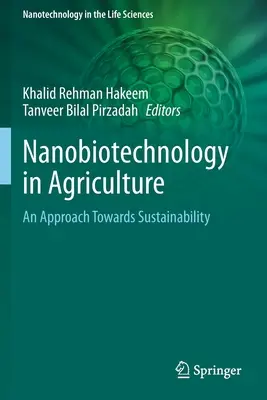 Nanobiotechnologie in der Landwirtschaft: Ein Ansatz für die Nachhaltigkeit - Nanobiotechnology in Agriculture: An Approach Towards Sustainability