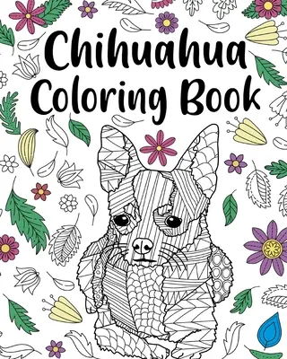 Chihuahua-Malbuch - Chihuahua Coloring Book