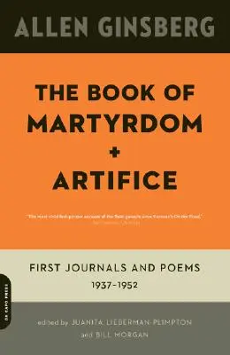 Das Buch des Martyriums und der Kunstgriffe: Erste Tagebücher und Gedichte: 1937-1952 - The Book of Martyrdom and Artifice: First Journals and Poems: 1937-1952