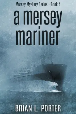 Ein Seemann vom Mersey: Großdruck-Ausgabe - A Mersey Mariner: Large Print Edition