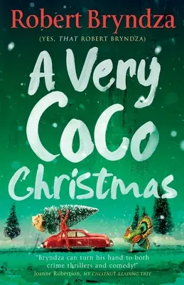 Very Coco Christmas: Eine prickelnde Weihnachtskurzgeschichte zum Wohlfühlen - A Very Coco Christmas: A sparkling feel-good Christmas short story