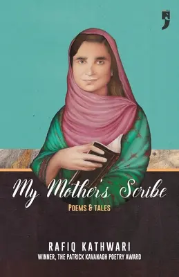 Der Schreiber meiner Mutter: Gedichte und Erzählungen - My Mother's Scribe: Poems and Tales