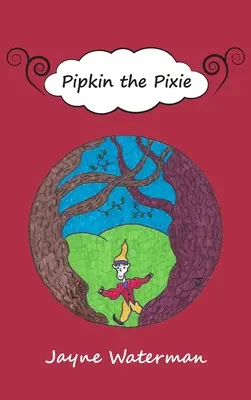 Pipkin der Wichtel - Pipkin the Pixie
