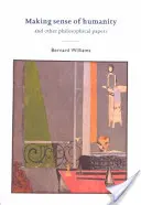 Der Sinn des Menschseins: Und andere philosophische Abhandlungen, 1982-1993 - Making Sense of Humanity: And Other Philosophical Papers, 1982-1993