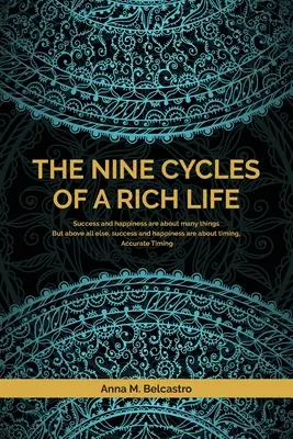 Die neun Zyklen eines reichen Lebens - The Nine Cycles of a Rich Life