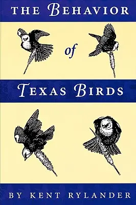 Das Verhalten der texanischen Vögel - The Behavior of Texas Birds