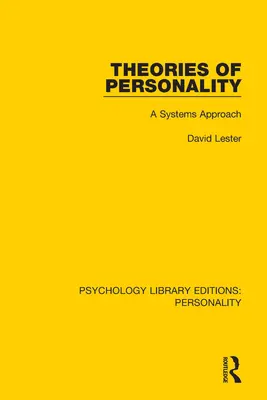 Theorien der Persönlichkeit: Ein systemischer Ansatz - Theories of Personality: A Systems Approach