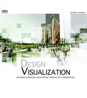 Design-Visualisierung: Expressive Visualisierung durch künstlerische Grundlagen erforschen - Design Visualization: Exploring Expressive Visualization Through Art Fundamentals