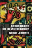 Der globale Kapitalismus und die Krise der Menschlichkeit - Global Capitalism and the Crisis of Humanity