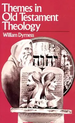 Themen der alttestamentlichen Theologie - Themes in Old Testament Theology