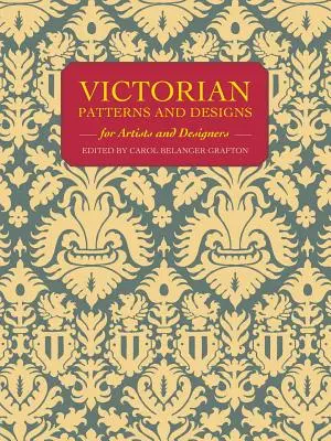 Viktorianische Muster und Entwürfe für Künstler und Designer - Victorian Patterns and Designs for Artists and Designers